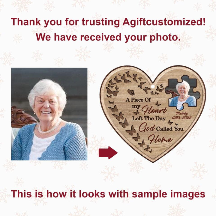 Personalized Wood Ornament - Gift For Grandma - A Piece Of My Heart Left The Day God Called You Home