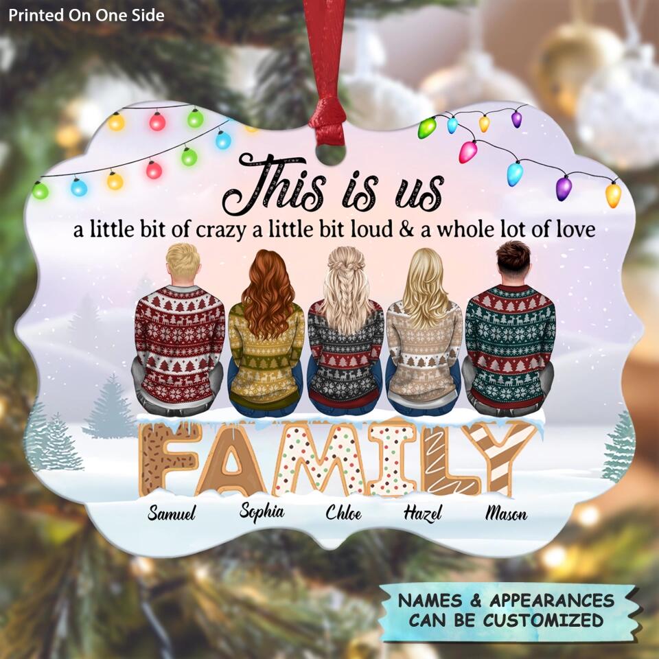 Personalized Aluminium Ornament - Gift For Family Member - This Is Us