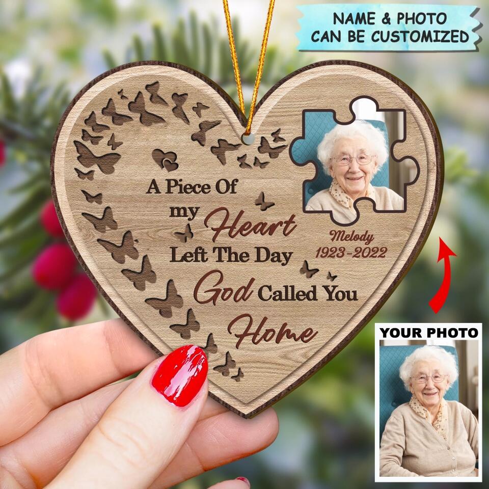 Personalized Wood Ornament - Gift For Grandma - A Piece Of My Heart Left The Day God Called You Home