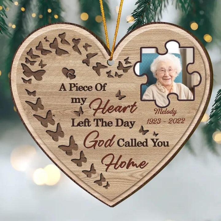 Personalized Wood Ornament - Gift For Grandma - A Piece Of My Heart Left The Day God Called You Home