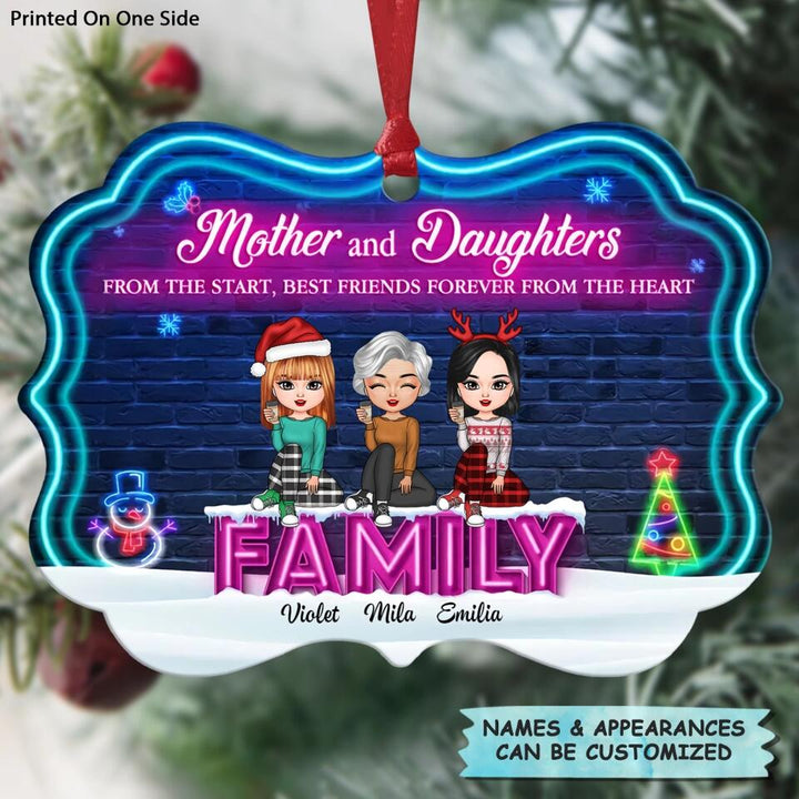 Personalized Aluminium Ornament - Gift For Mom - Mother And Daughters From The Start Best Friends Forever From The Heart