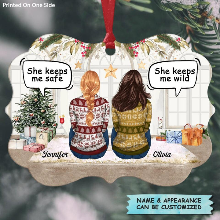 Personalized Aluminium Ornament - Gift For Friend - She Keeps Me Wild