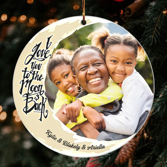 Personalized Photo Mica Ornament - Gift For Grandma - I Love You To The Moon And Back