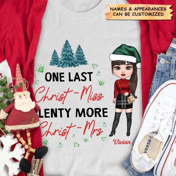 Personalized T-shirt - Gift For Christmas - One Last Christ-Miss
