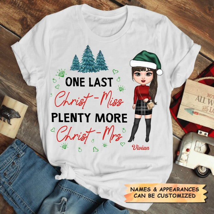 Personalized T-shirt - Gift For Christmas - One Last Christ-Miss