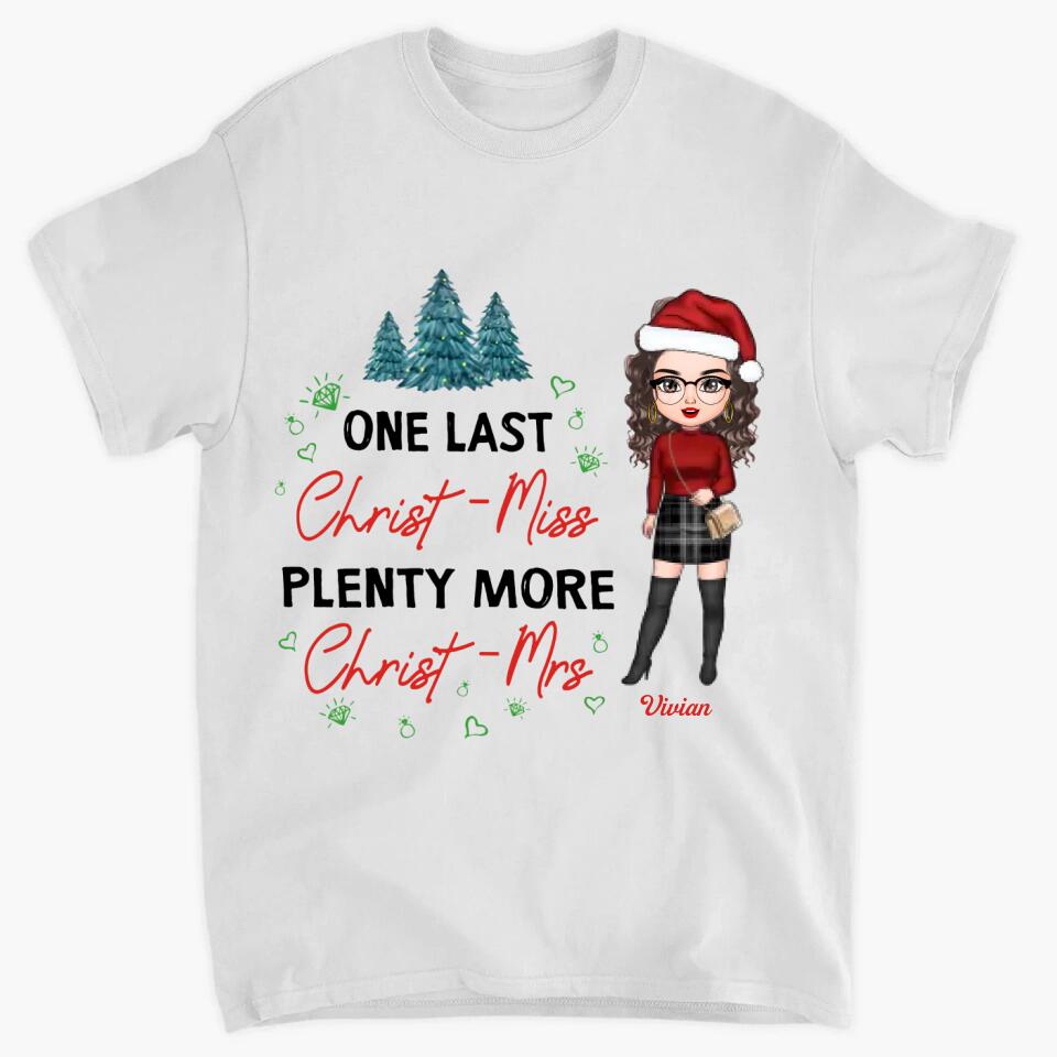 Personalized T-shirt - Gift For Christmas - One Last Christ-Miss