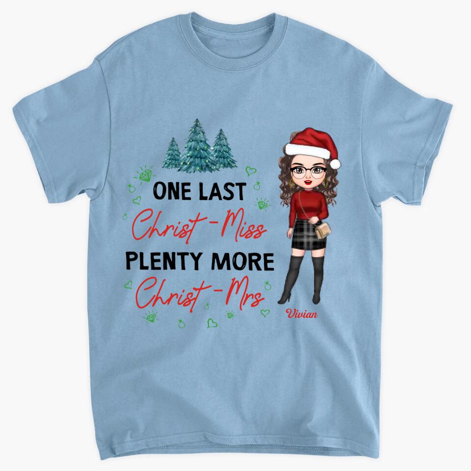 Personalized T-shirt - Gift For Christmas - One Last Christ-Miss