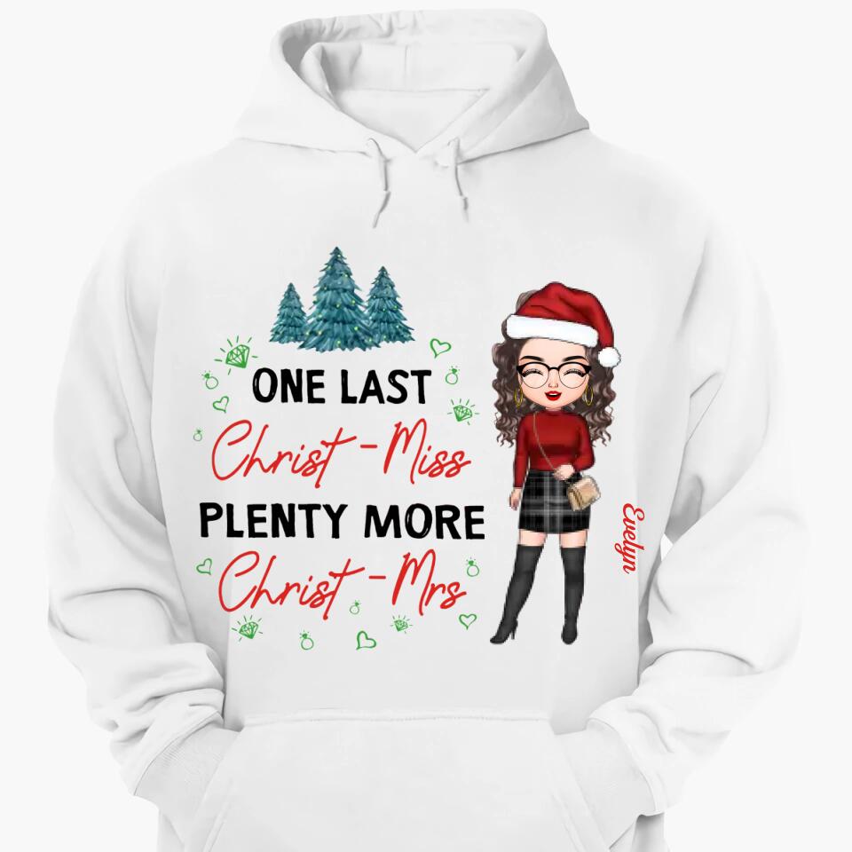 Personalized T-shirt - Gift For Christmas - One Last Christ-Miss