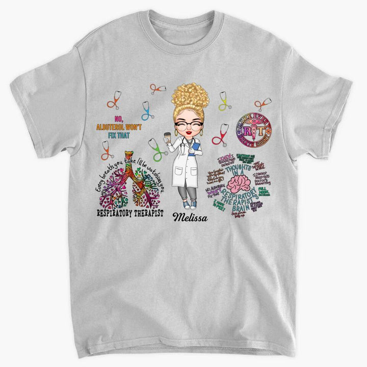 Personalized T-shirt - Gift For Respiratory Therapist - Every Breath You Take