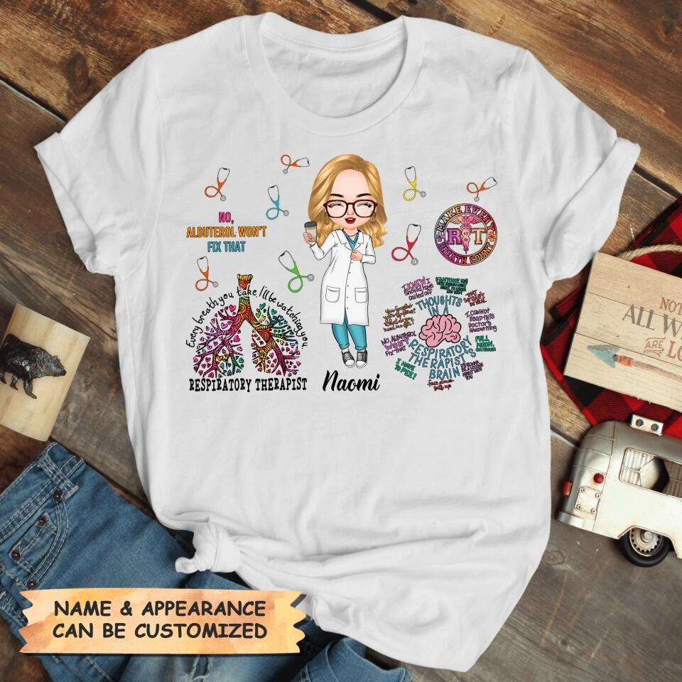 Personalized T-shirt - Gift For Respiratory Therapist - Every Breath You Take