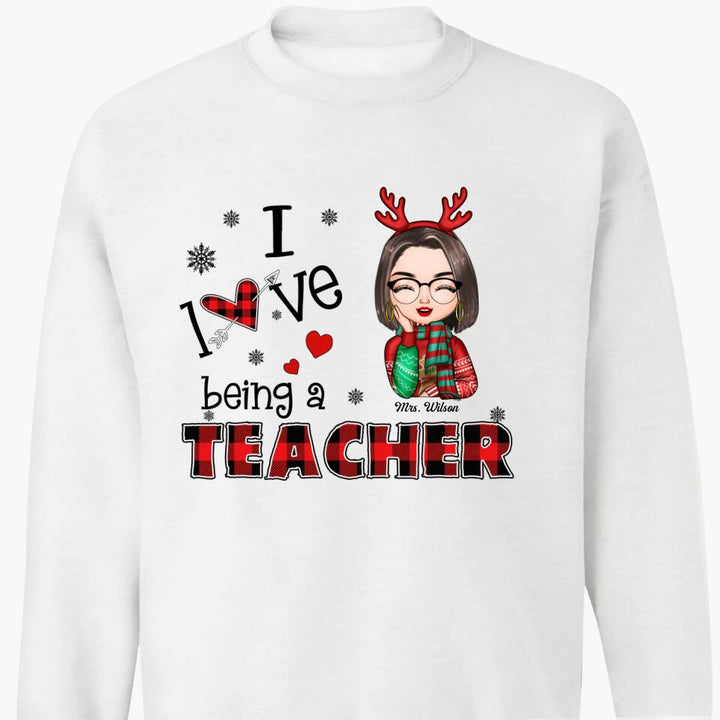 Personalized T-shirt - Gift For Teacher - I Love Being A Teacher