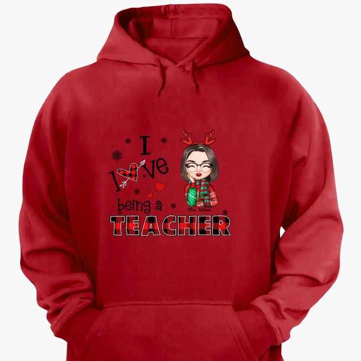 Personalized T-shirt - Gift For Teacher - I Love Being A Teacher