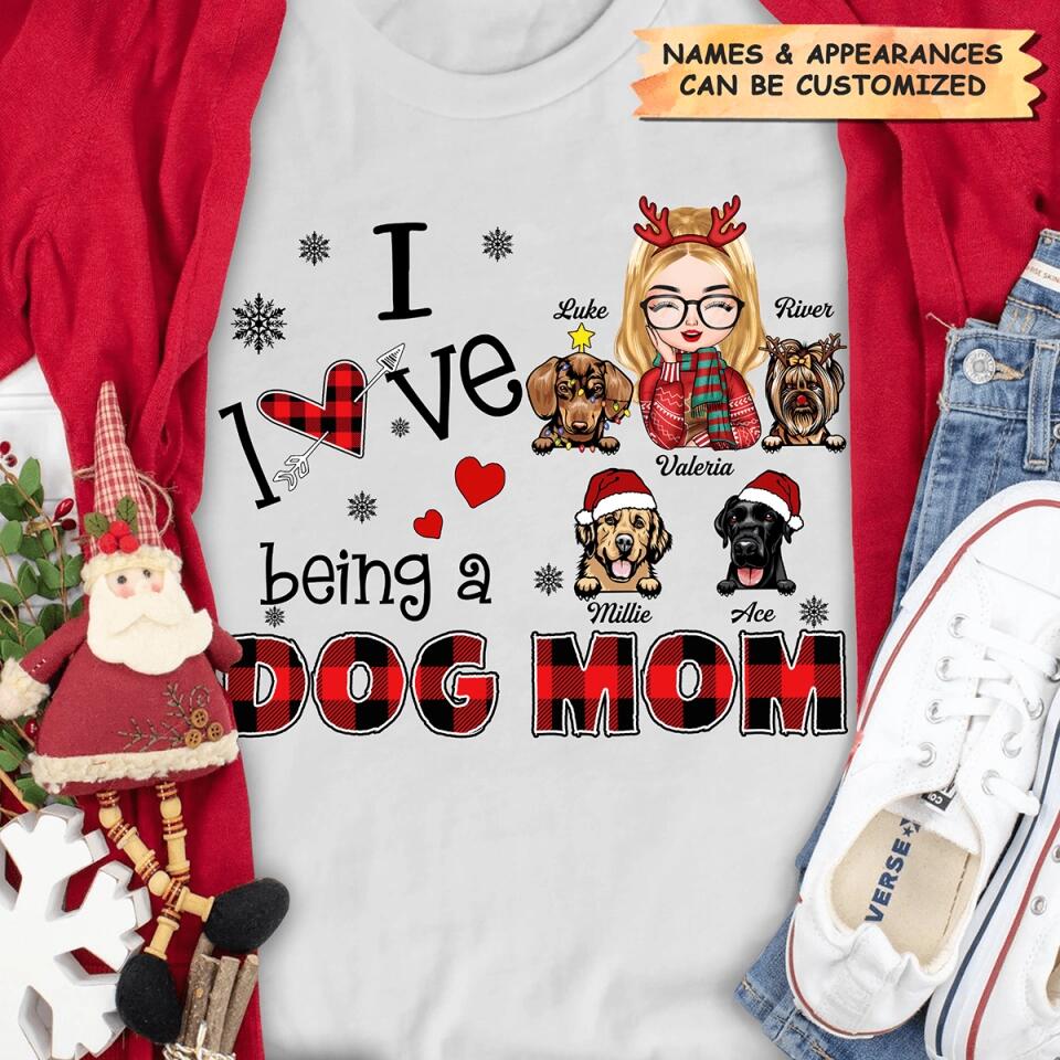 Personalized T-shirt - Gift For Dog Lover - I Love Being A Dog Mom ARND005
