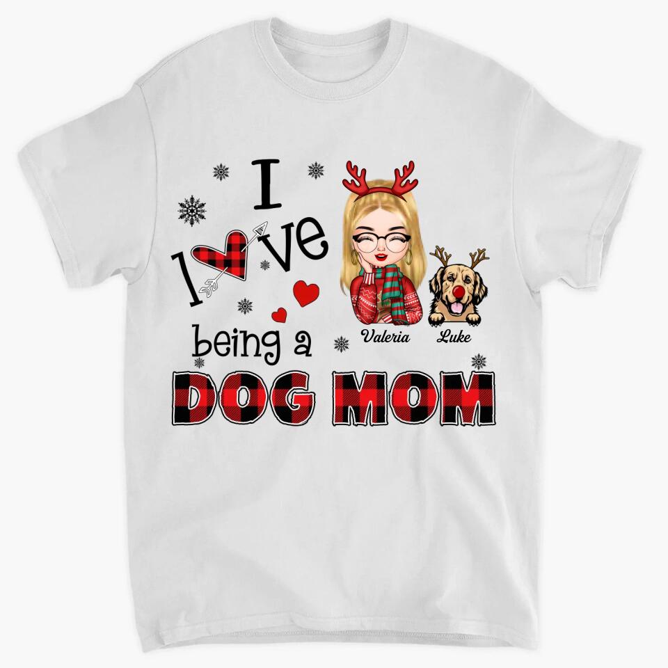 Personalized T-shirt - Gift For Dog Lover - I Love Being A Dog Mom ARND005