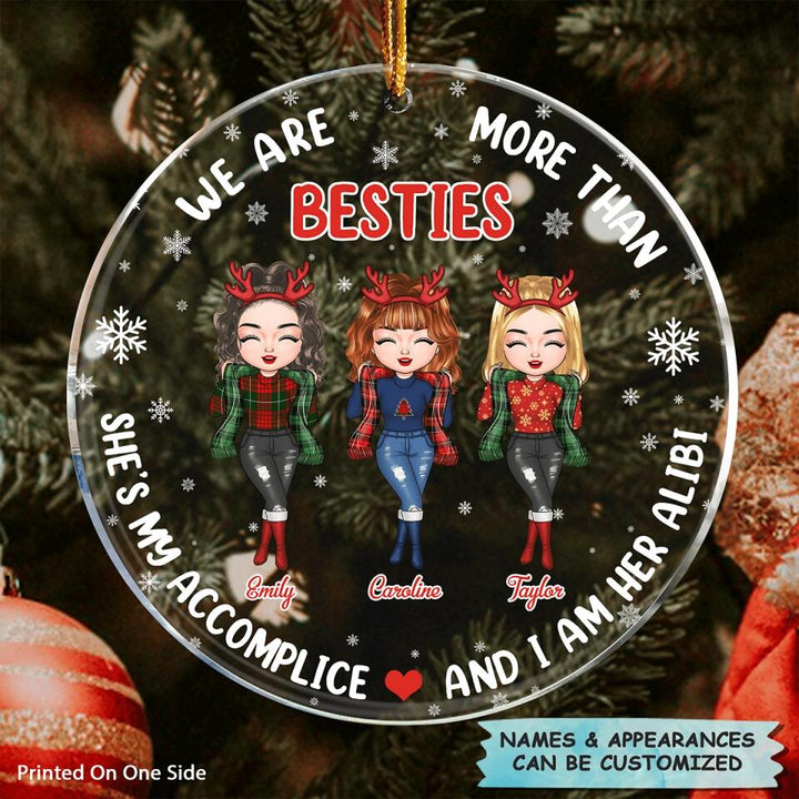 Personalized Mica Ornament - Gift For Friend - We Are More Than Besties ARND005