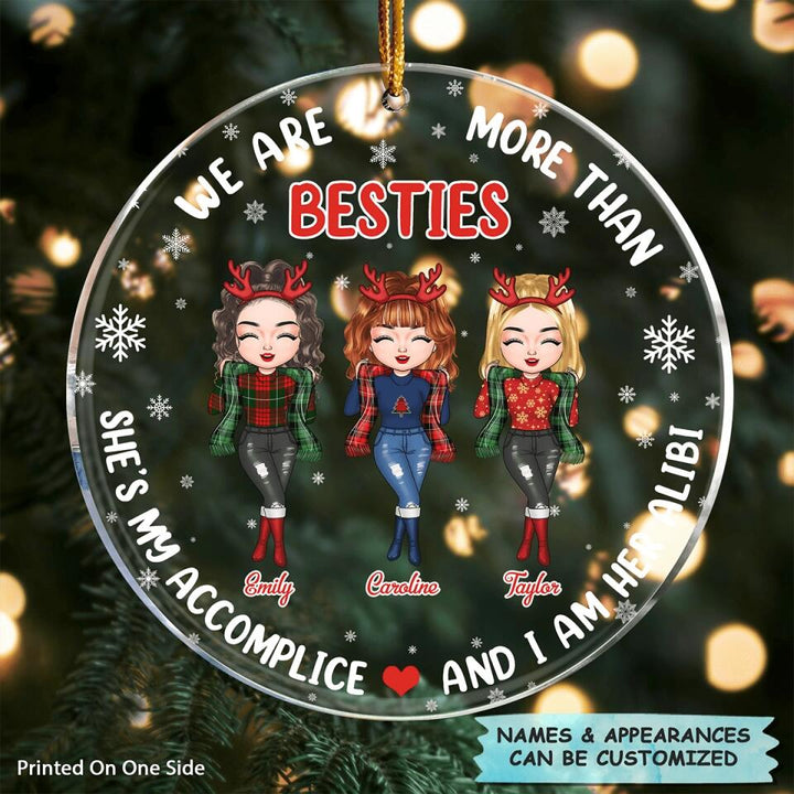 Personalized Mica Ornament - Gift For Friend - We Are More Than Besties ARND005