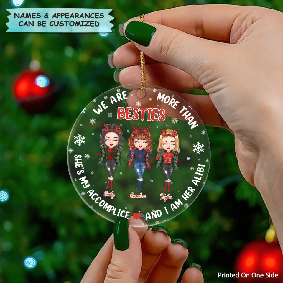 Personalized Mica Ornament - Gift For Friend - We Are More Than Besties ARND005