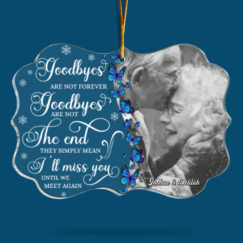 Personalized Photo Mica Ornament - Gift For Family - Until We Meet Again ARND005