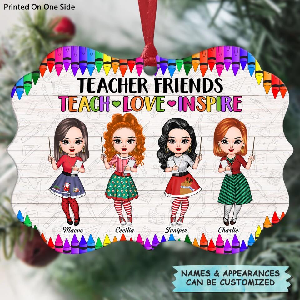 Personalized Aluminium Ornament - Gift For Teacher Colleague - Teacher Friends Teach Love Inspire ARND037