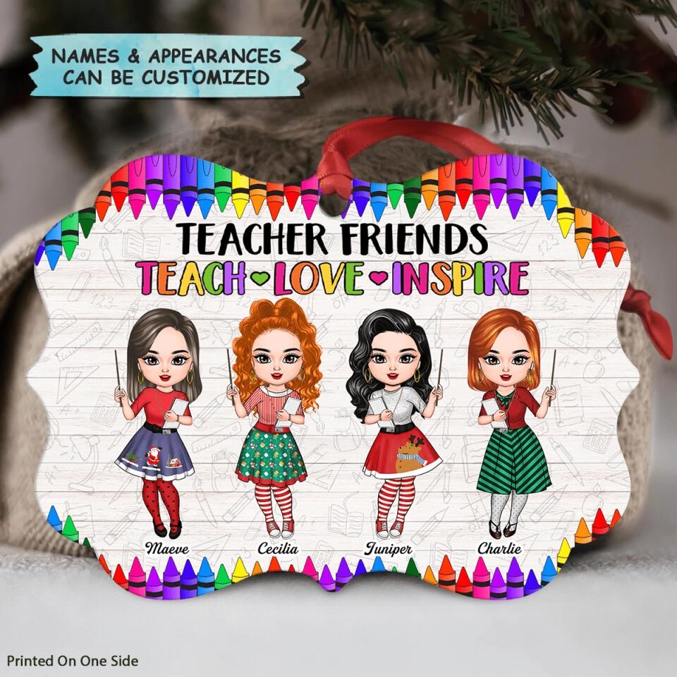 Personalized Aluminium Ornament - Gift For Teacher Colleague - Teacher Friends Teach Love Inspire ARND037
