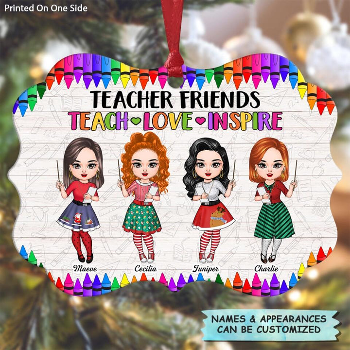 Personalized Aluminium Ornament - Gift For Teacher Colleague - Teacher Friends Teach Love Inspire ARND037
