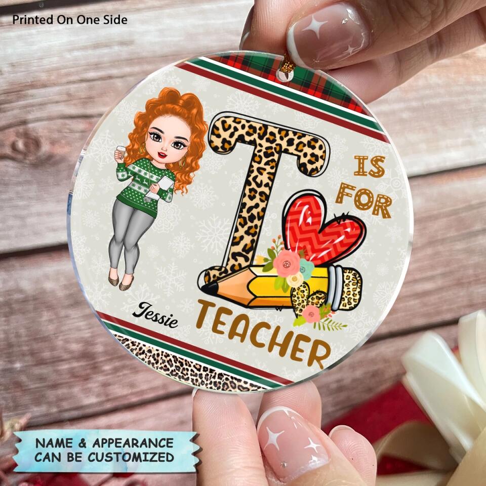 Personalized Mica Ornament - Gift For Teacher - T Is For Teacher ARND018