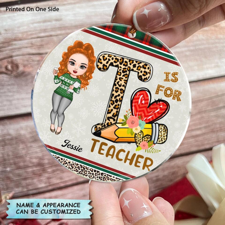 Personalized Mica Ornament - Gift For Teacher - T Is For Teacher ARND018