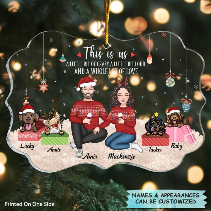 Personalized Mica Ornament - Gift For Dog Lover - This Is Us ARND005