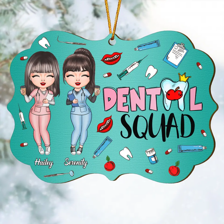 Personalized Wood Ornament - Gift For Dentist & Dental Assistant - Dental Squad ARND0014