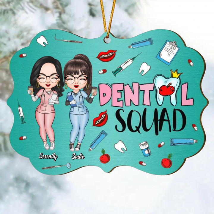 Personalized Wood Ornament - Gift For Dentist & Dental Assistant - Dental Squad ARND0014