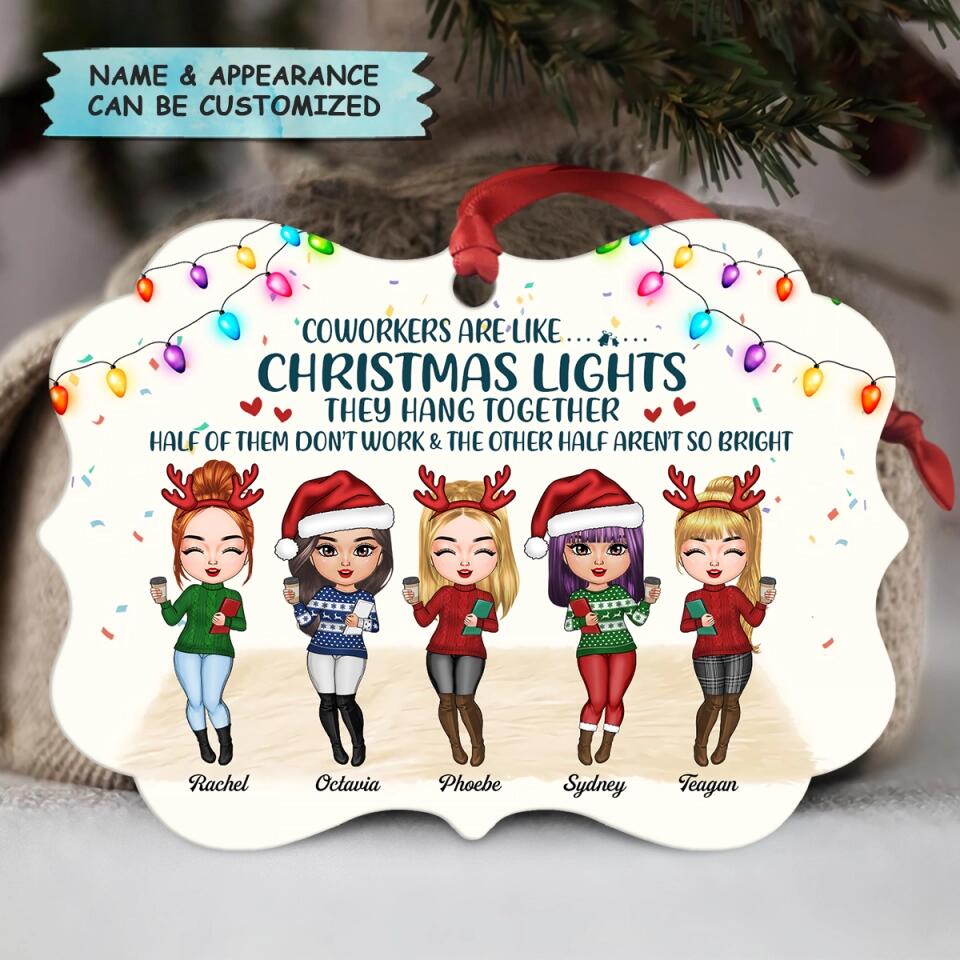 Personalized Aluminium Ornament - Gift For Colleague - Coworkers Are Like Christmas Lights ARND005