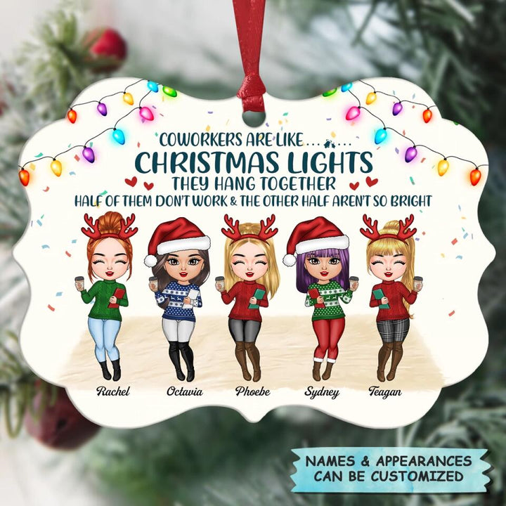 Personalized Aluminium Ornament - Gift For Colleague - Coworkers Are Like Christmas Lights ARND005
