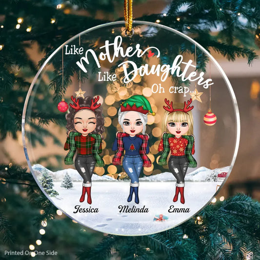 Personalized Mica Ornament - Gift For Mom - Like Mother Like Daughters ARND018