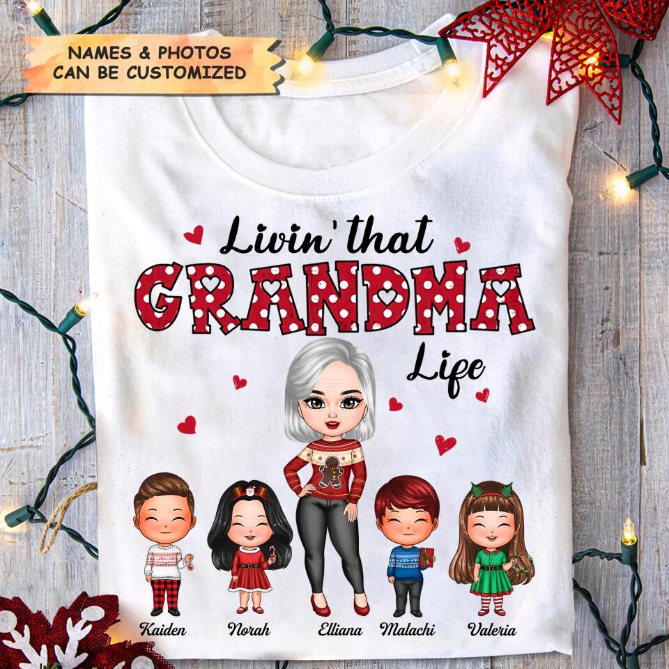 Personalized T-shirt - Gift For Grandma - Livin' That Grandma Life ARND005