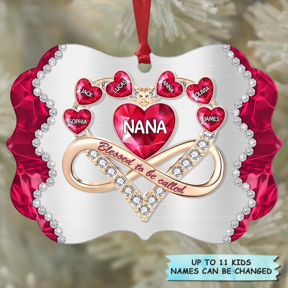 Personalized Aluminium Ornament - Gift For Grandma - Blessed To Be Called Nana ARND005
