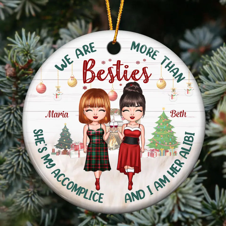 Personalized Ceramic Ornament - Gift For Friend - We Are More Than Besties ARND0014