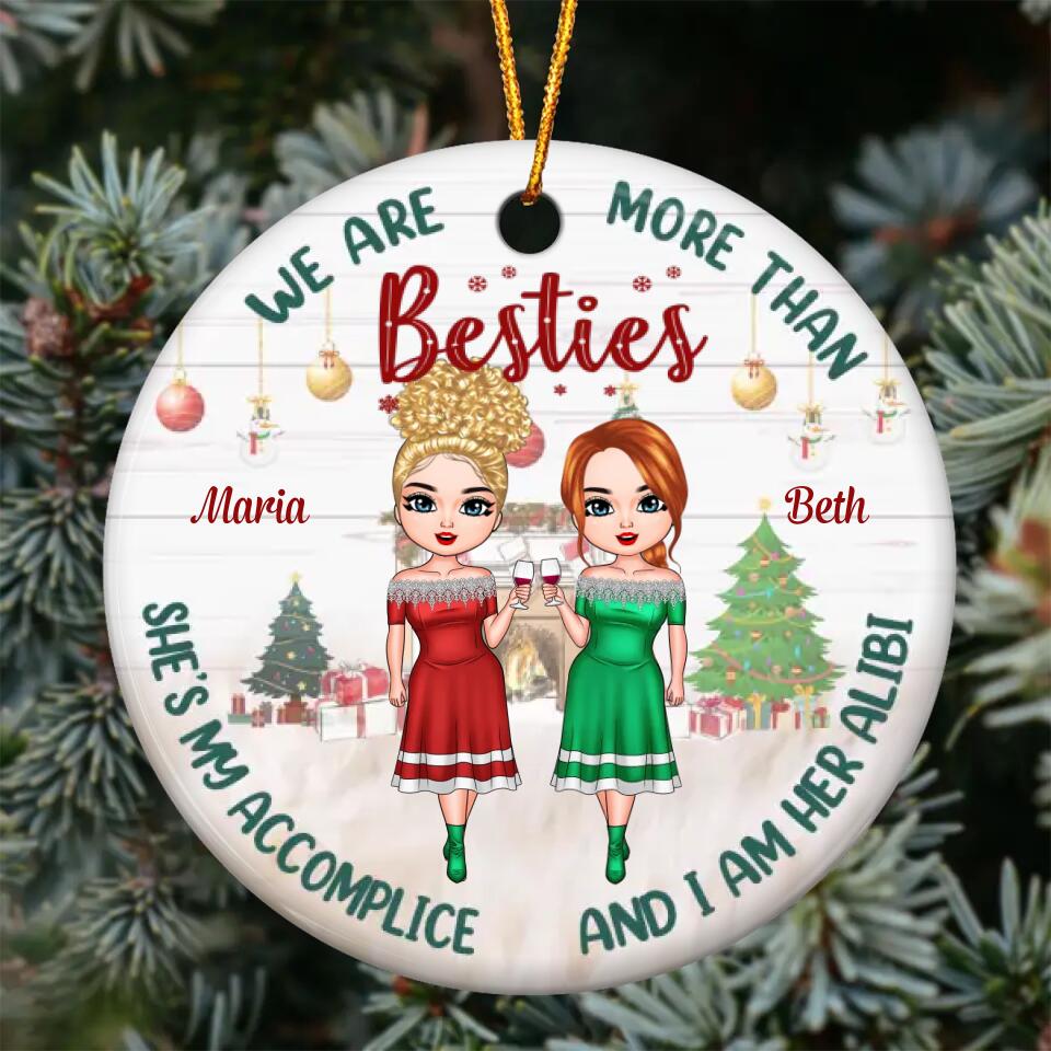 Personalized Ceramic Ornament - Gift For Friend - We Are More Than Besties ARND0014