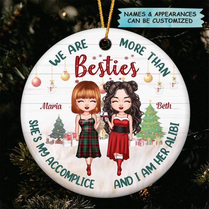 Personalized Ceramic Ornament - Gift For Friend - We Are More Than Besties ARND0014