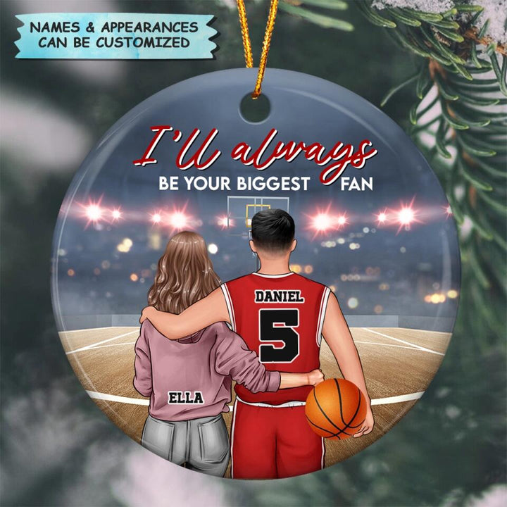 Personalized Ceramic Ornament - Gift For Couple  - I'll Always Be Your Biggest Fan ARND0014