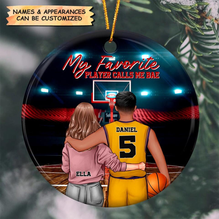 Personalized Ceramic Ornament - Gift For Couple - My Favorite Player Calls Me Bae ARND036