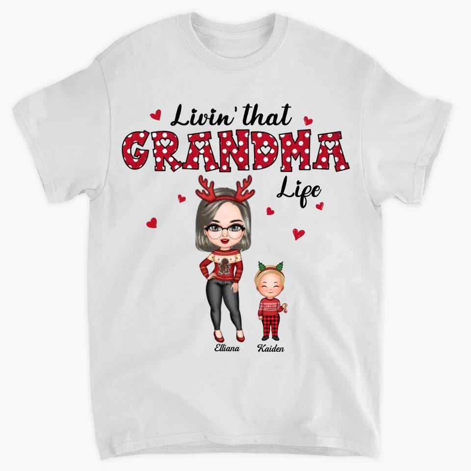 Personalized T-shirt - Gift For Grandma - Livin' That Grandma Life ARND005