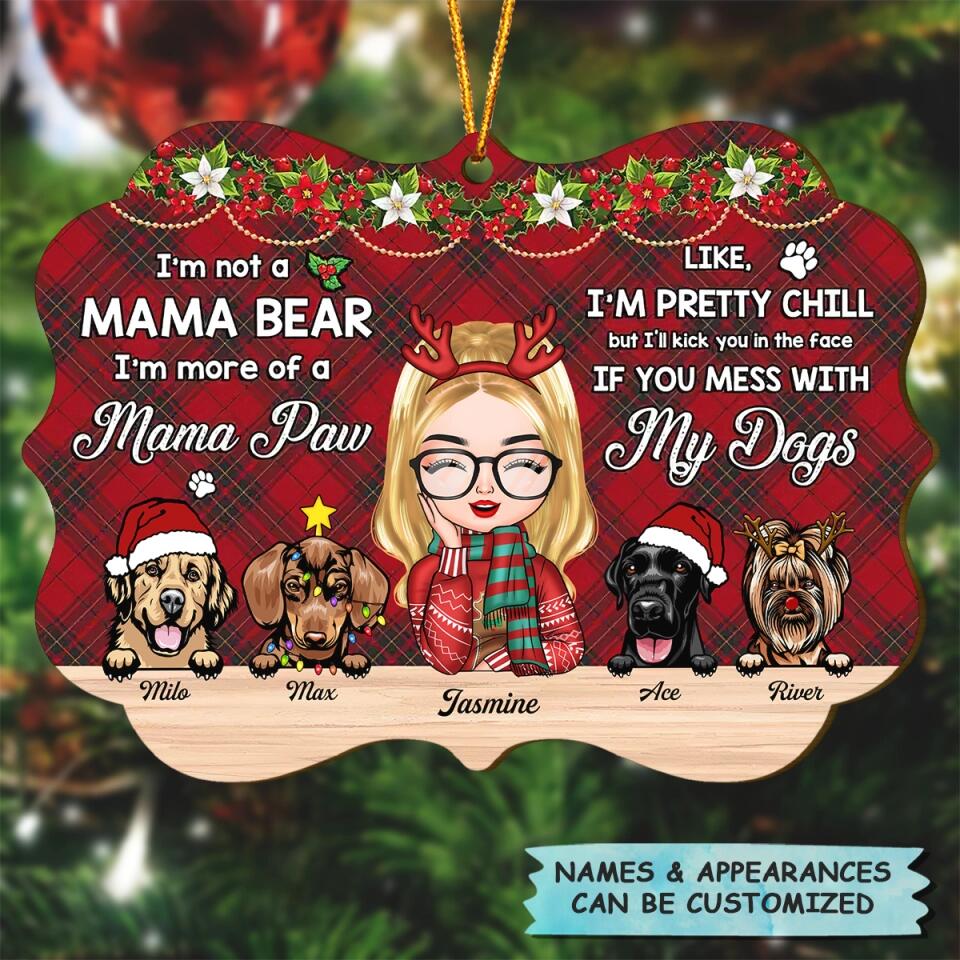 Personalized Wood Ornament - Gift For Dog Lover - I'm A Mama Paw ARND005