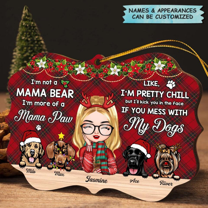 Personalized Wood Ornament - Gift For Dog Lover - I'm A Mama Paw ARND005