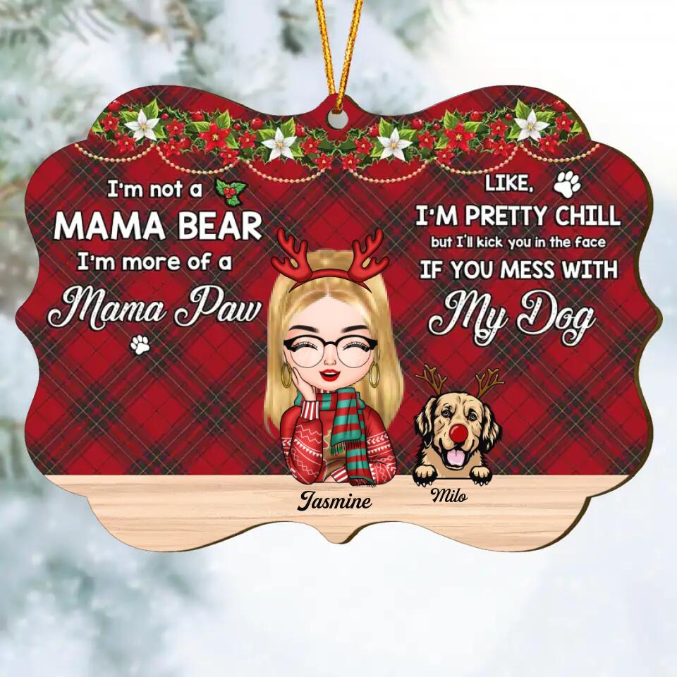 Personalized Wood Ornament - Gift For Dog Lover - I'm A Mama Paw ARND005