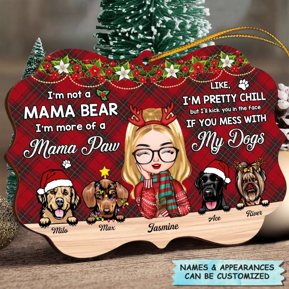 Personalized Wood Ornament - Gift For Dog Lover - I'm A Mama Paw ARND005