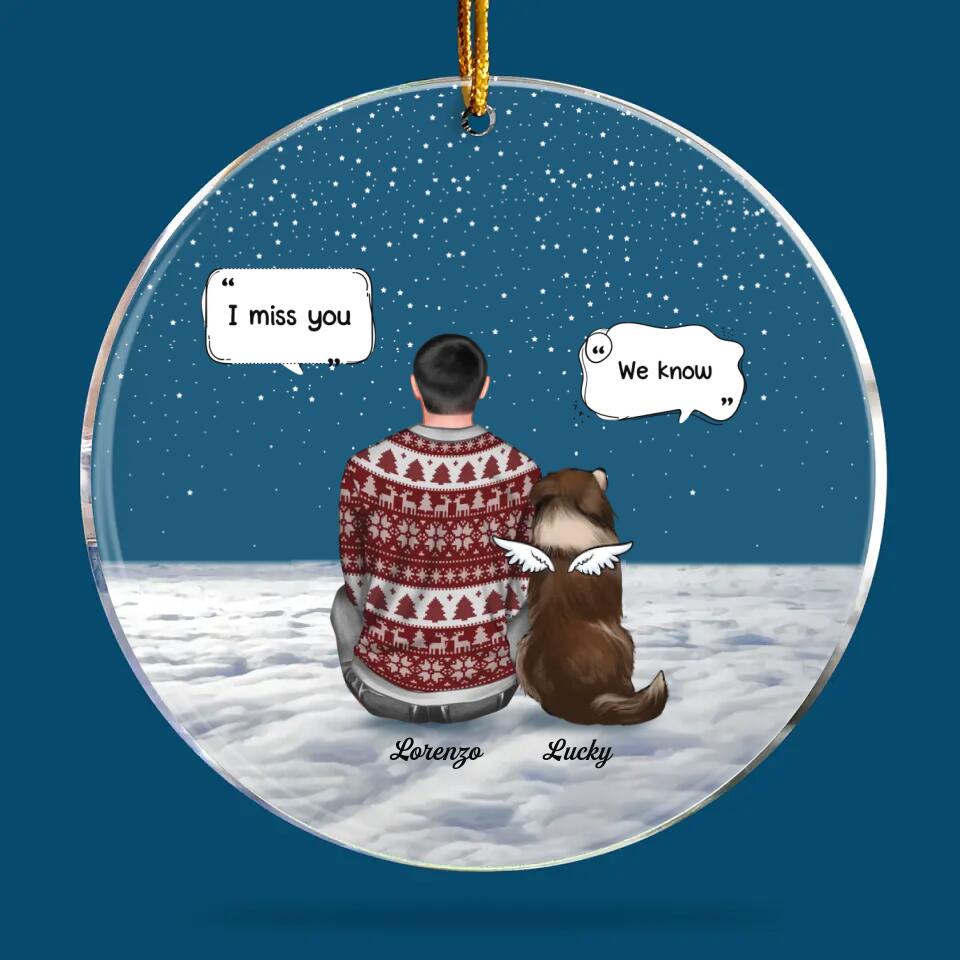 Personalized Mica Ornament - Gift For Dog Lover - I Miss You V2 ARND005