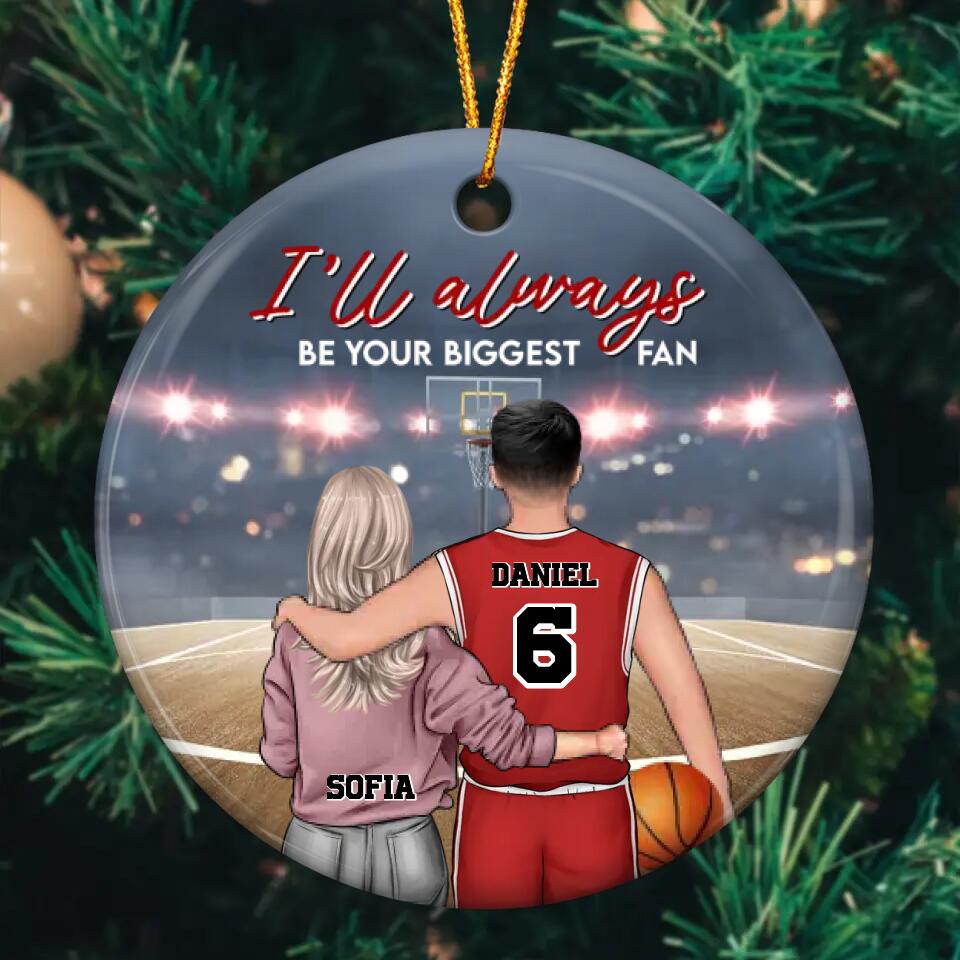 Personalized Ceramic Ornament - Gift For Couple  - I'll Always Be Your Biggest Fan ARND0014