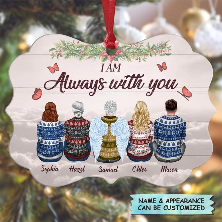 I Am Always With You  - Personalized Aluminium Ornament - Christmas Gift For Family Member