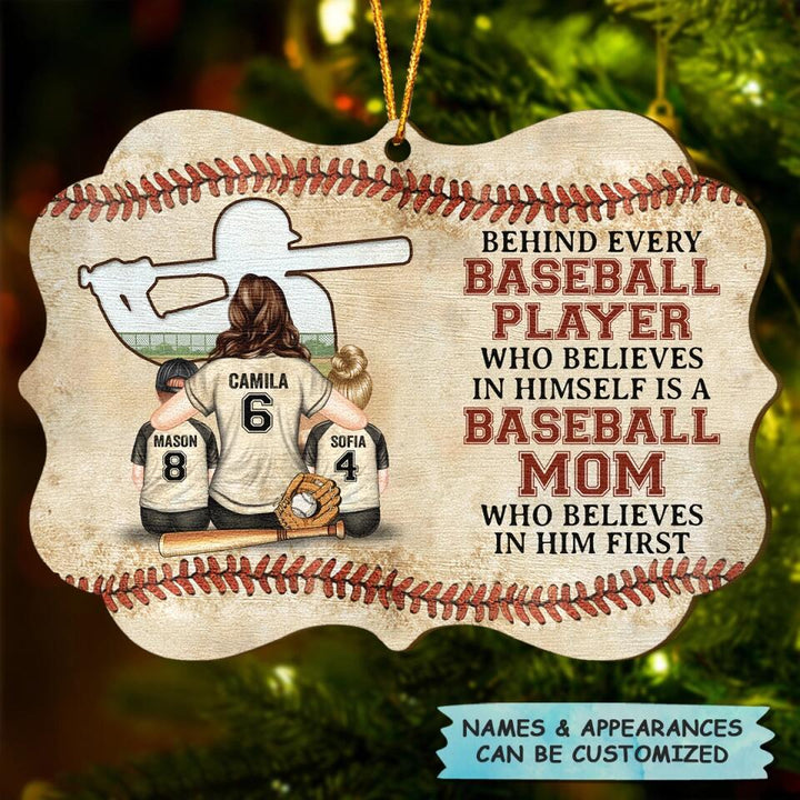 Personalized Wood Ornament - Gift For Mom - Behind Every Baseball Player ARND0014