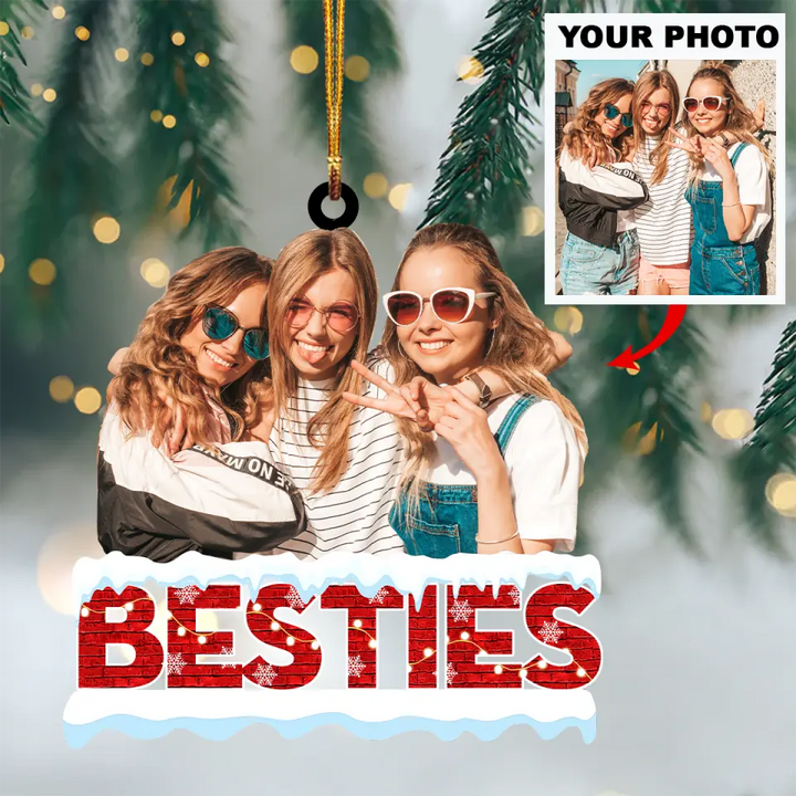 Personalized Photo Mica Ornament - Gift For Friend - Besties Forever ARND018 AGCKH002
